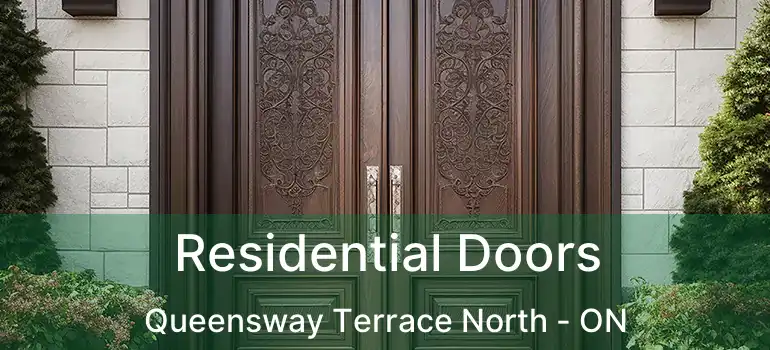  Residential Doors Queensway Terrace North - ON