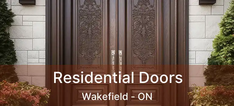  Residential Doors Wakefield - ON