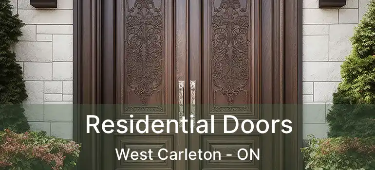  Residential Doors West Carleton - ON