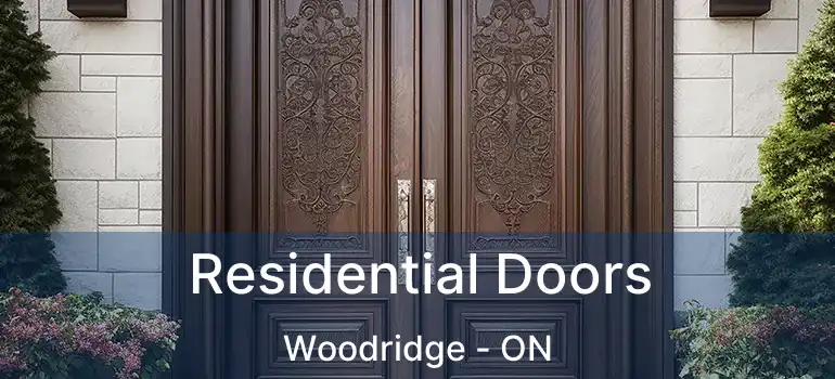  Residential Doors Woodridge - ON