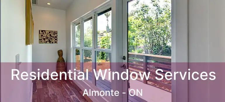  Residential Window Services Almonte - ON