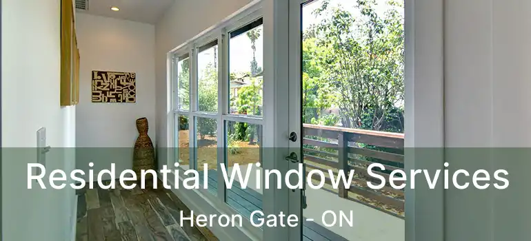  Residential Window Services Heron Gate - ON