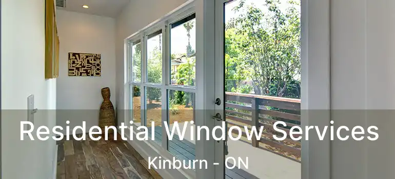  Residential Window Services Kinburn - ON