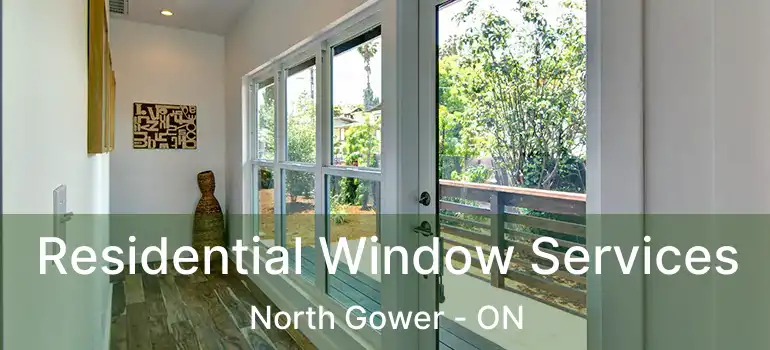  Residential Window Services North Gower - ON