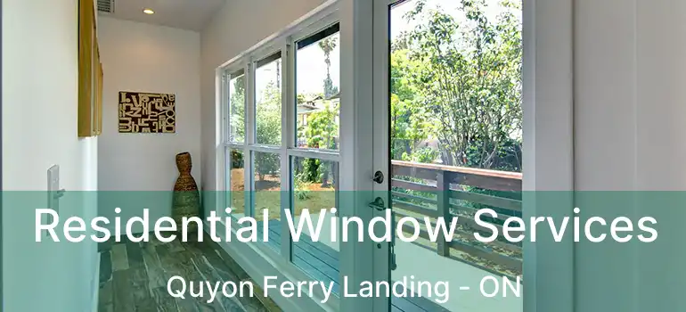  Residential Window Services Quyon Ferry Landing - ON