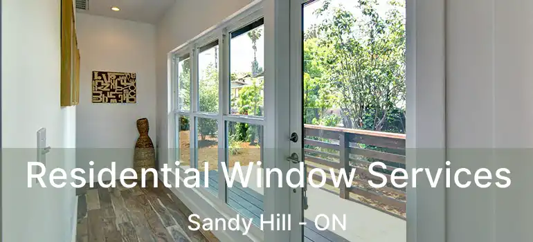  Residential Window Services Sandy Hill - ON