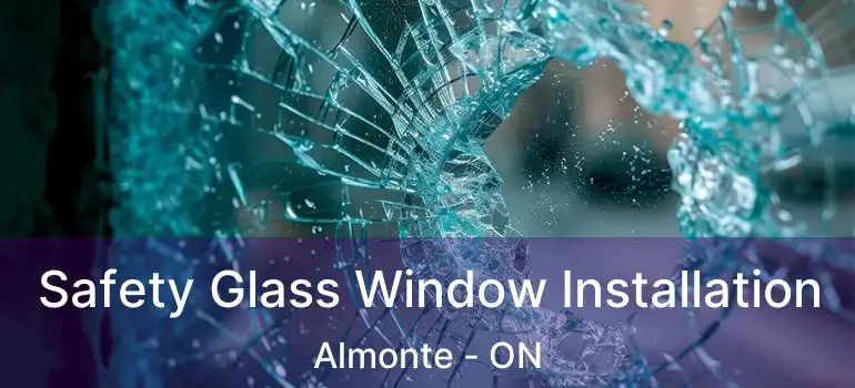  Safety Glass Window Installation Almonte - ON