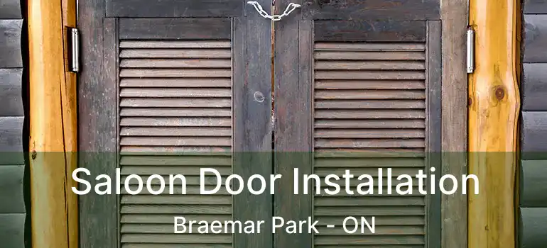  Saloon Door Installation Braemar Park - ON