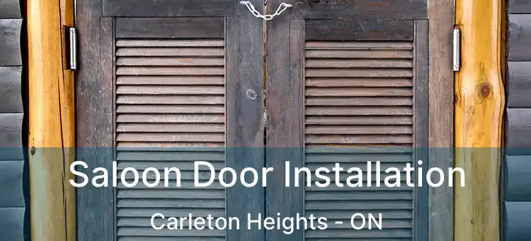  Saloon Door Installation Carleton Heights - ON