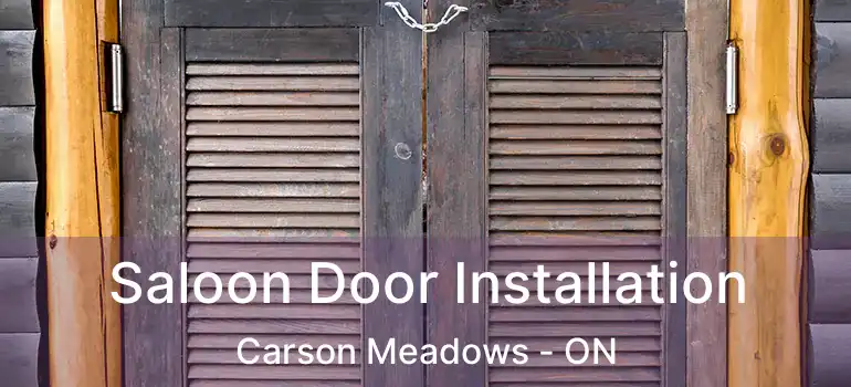  Saloon Door Installation Carson Meadows - ON