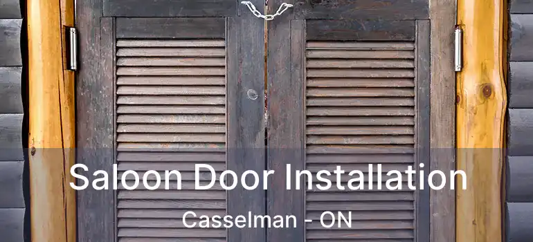  Saloon Door Installation Casselman - ON