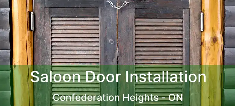  Saloon Door Installation Confederation Heights - ON