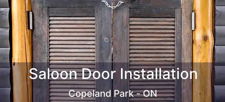  Saloon Door Installation Copeland Park - ON