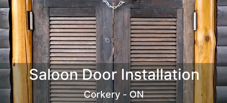  Saloon Door Installation Corkery - ON