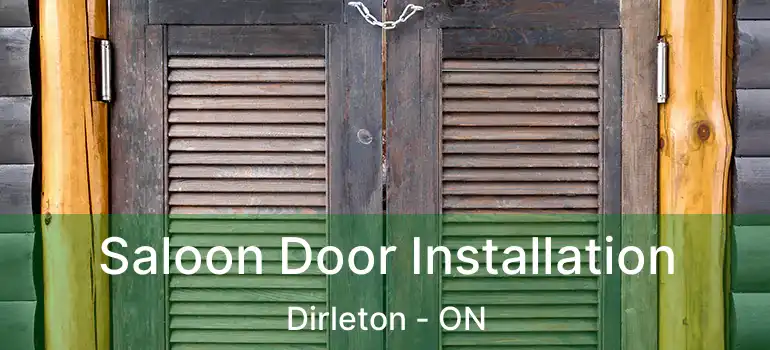  Saloon Door Installation Dirleton - ON