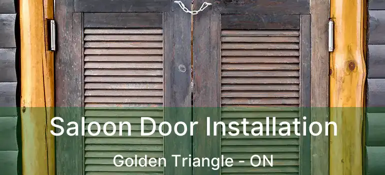  Saloon Door Installation Golden Triangle - ON