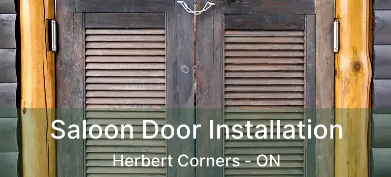  Saloon Door Installation Herbert Corners - ON