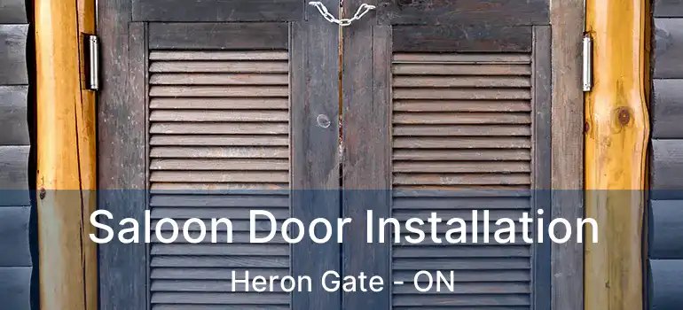  Saloon Door Installation Heron Gate - ON