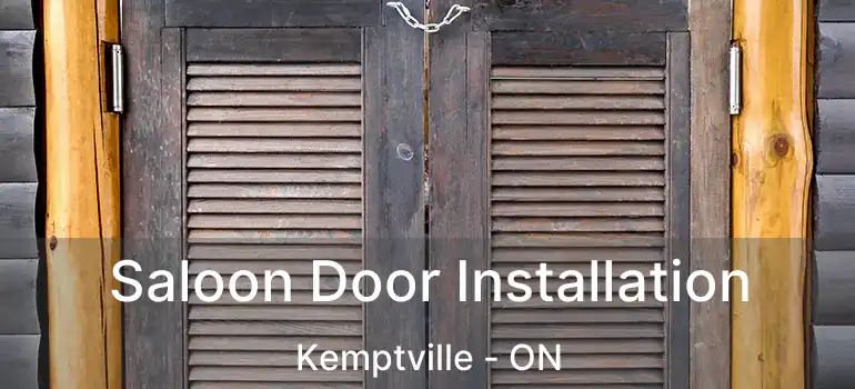  Saloon Door Installation Kemptville - ON