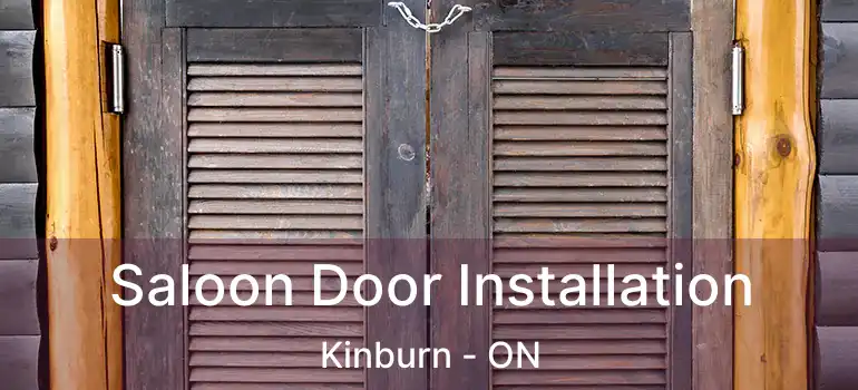  Saloon Door Installation Kinburn - ON