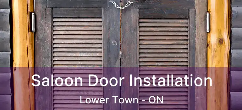  Saloon Door Installation Lower Town - ON