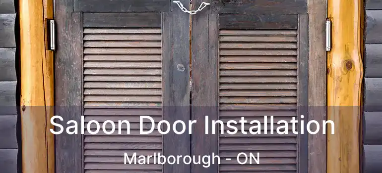  Saloon Door Installation Marlborough - ON