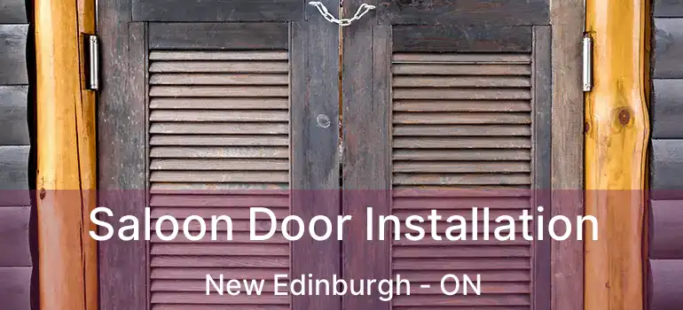  Saloon Door Installation New Edinburgh - ON