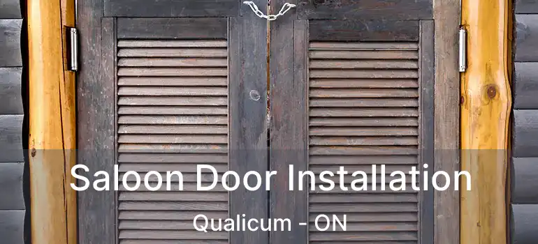  Saloon Door Installation Qualicum - ON