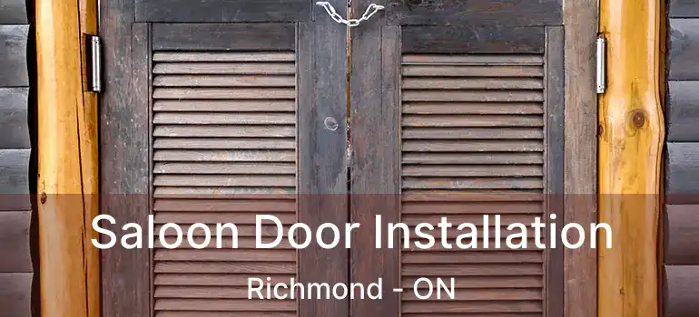  Saloon Door Installation Richmond - ON