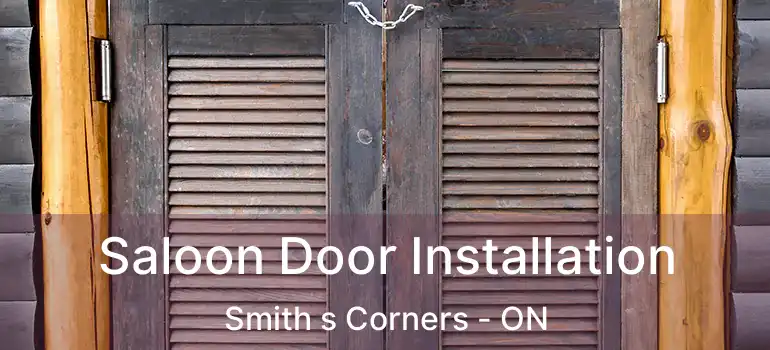  Saloon Door Installation Smith s Corners - ON