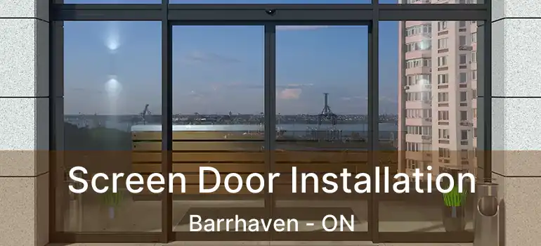  Screen Door Installation Barrhaven - ON