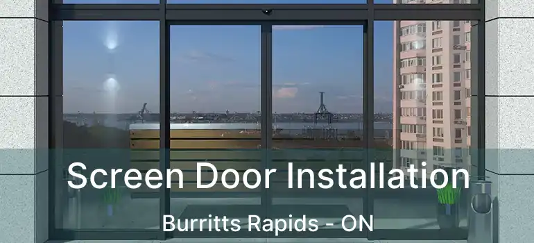  Screen Door Installation Burritts Rapids - ON