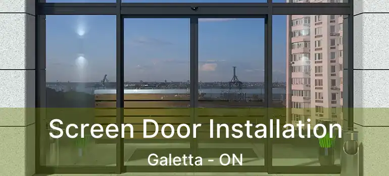  Screen Door Installation Galetta - ON