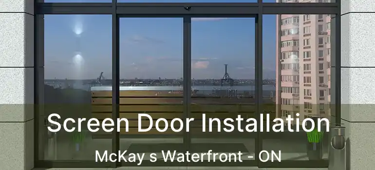  Screen Door Installation McKay s Waterfront - ON