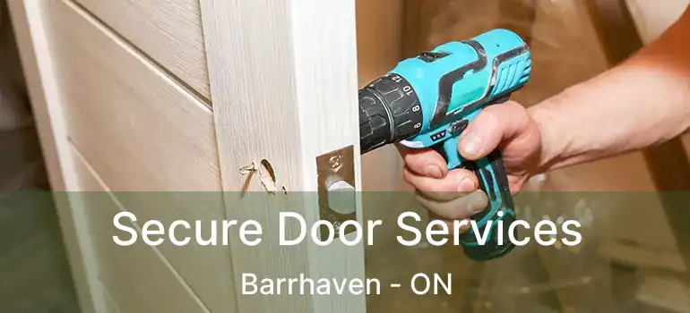  Secure Door Services Barrhaven - ON