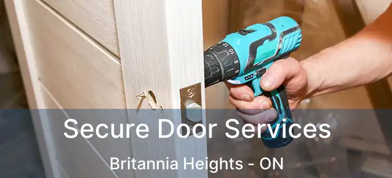  Secure Door Services Britannia Heights - ON