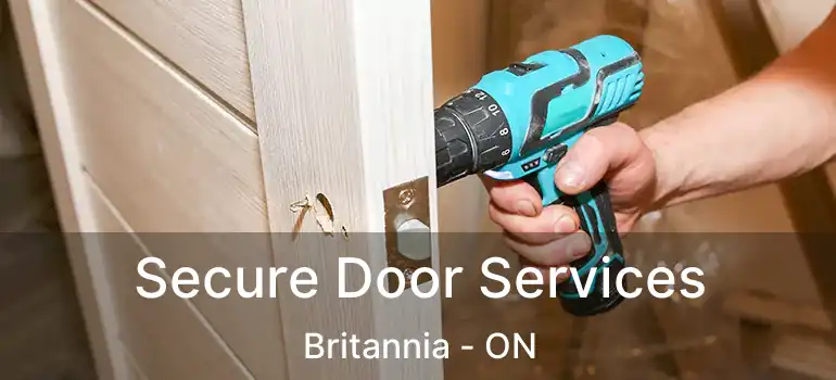  Secure Door Services Britannia - ON