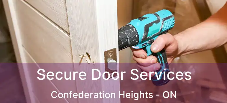  Secure Door Services Confederation Heights - ON