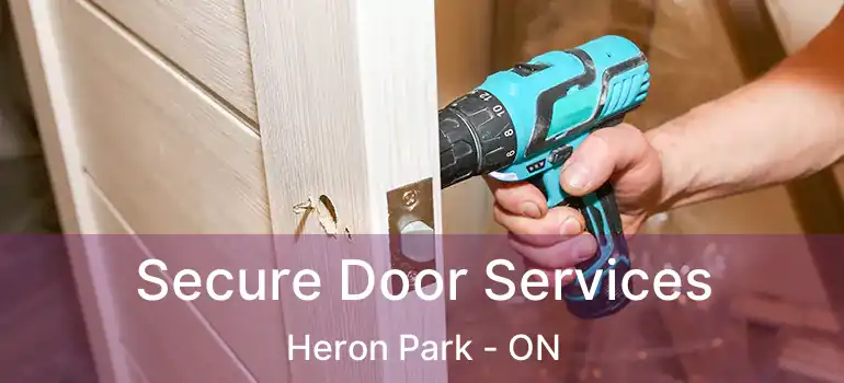  Secure Door Services Heron Park - ON