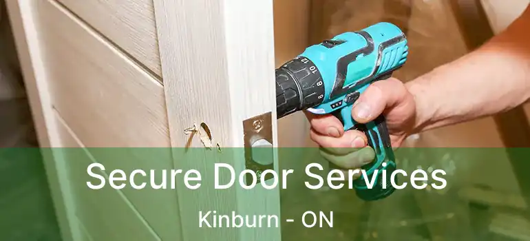  Secure Door Services Kinburn - ON