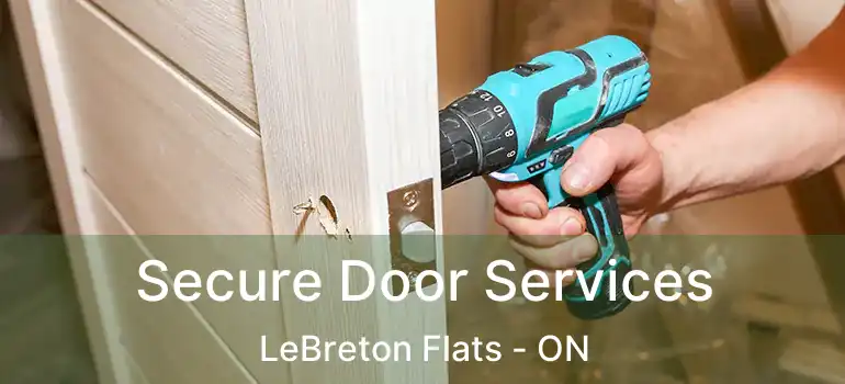  Secure Door Services LeBreton Flats - ON