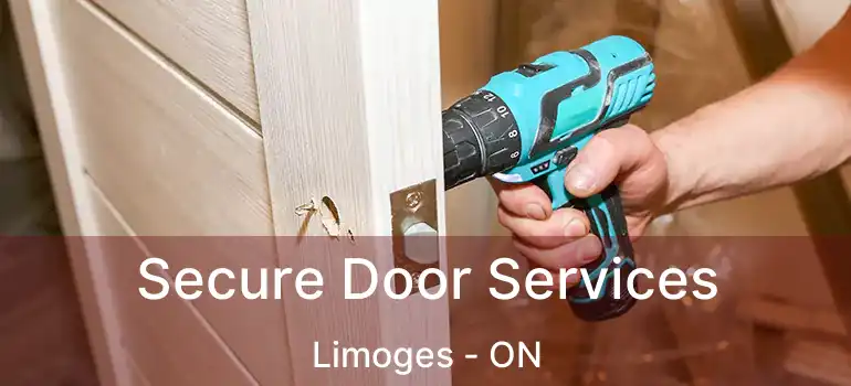  Secure Door Services Limoges - ON