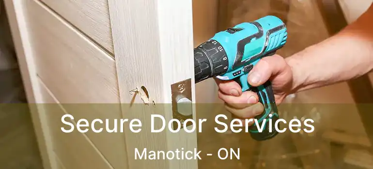  Secure Door Services Manotick - ON