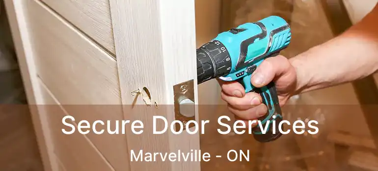  Secure Door Services Marvelville - ON