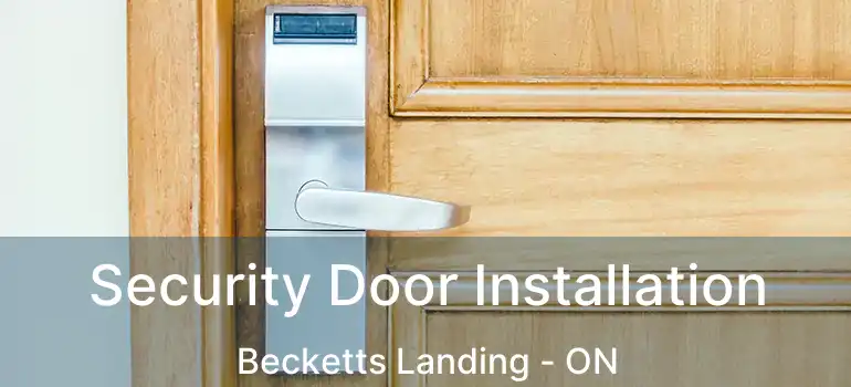  Security Door Installation Becketts Landing - ON