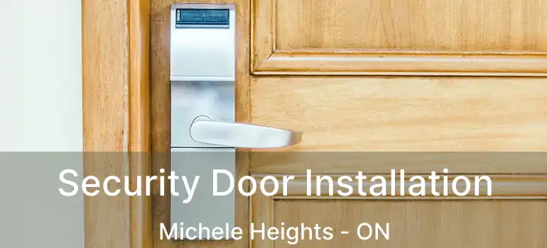  Security Door Installation Michele Heights - ON