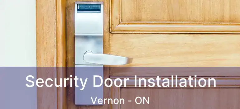  Security Door Installation Vernon - ON