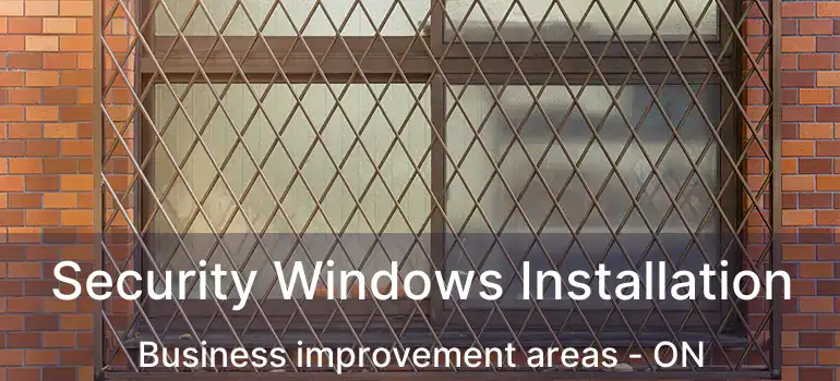  Security Windows Installation Business improvement areas - ON