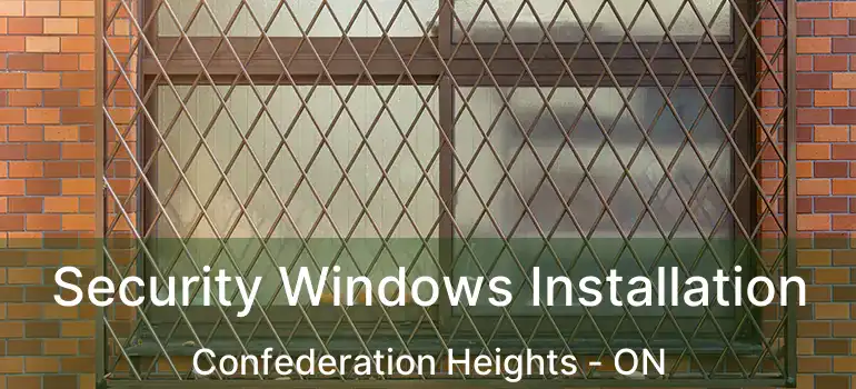  Security Windows Installation Confederation Heights - ON