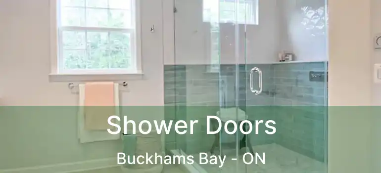  Shower Doors Buckhams Bay - ON